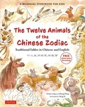 Cover: The Twelve Animals of the Chinese Zodiac - Tuttle Publishing