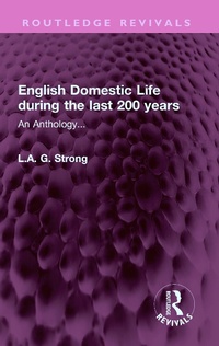 Abbildung von: English Domestic Life during the last 200 years - Routledge