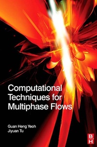 Enlarge image Cover: Computational Techniques for Multiphase Flows - Butterworth-Heinemann