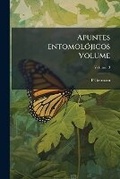 Cover: Apuntes entomolojicos Volume v. 3 - Nabu Press