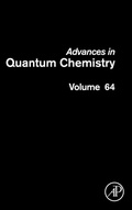 Cover: Advances in Quantum Chemistry: Volume 64 - Academic Press