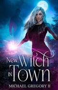Cover: New Witch in Town - IngramSpark