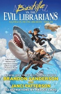 Cover: Bastille vs. the Evil Librarians - St Martin's Press