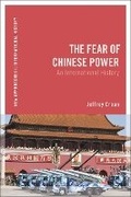 Cover: The Fear of Chinese Power - Bloomsbury Academic