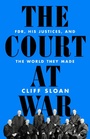 Cover: The Court at War - PublicAffairs
