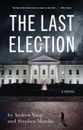 Cover: The Last Election - Akashic Books,U.S.