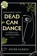 Cover: Drumming with Dead Can Dance - Red Hen Press