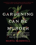 Cover: Gardening Can Be Murder - Timber Press