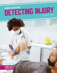 Enlarge image Cover: Detecting Injury - Focus Readers