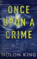 Cover: Once Upon A Crime - Sterling and Stone