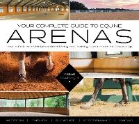 Abbildung von: Your Complete Guide to Equine Arenas - Trafalgar Square
