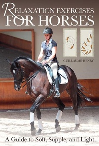 Abbildung von: Relaxation Exercises for Horses - Trafalgar Square