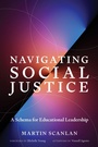 Cover: Navigating Social Justice - Harvard Educational Publishing Group