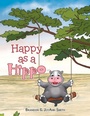 Cover: Happy as a Hippo - WestBow Press