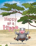 Cover: Happy as a Hippo - WestBow Press