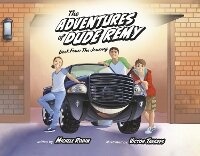 Enlarge image Cover: The Adventures of Dude Remy - Bookbaby