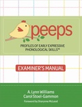 Cover: Profiles of Early Expressive Phonological Skills (PEEPS (TM)) Examiner's Manual - Brookes Publishing Co