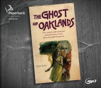 Enlarge image Cover: The Ghost of Oaklands - Paperback Classics