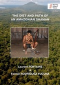 Cover: The Diet and Path of an Amazonian Shaman - Callender Press