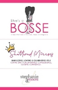 Enlarge image Cover: Shattered Mirrors - Moore Marketing & Communications