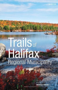 Abbildung von: Trails of Halifax Regional Municipality, 3rd Edition - Goose Lane Editions