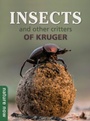 Cover: Insects and other Critters of Kruger - Struik Nature