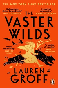 Enlarge image Cover: The Vaster Wilds - Penguin (Cornerstone)