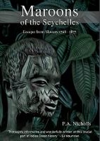 Abbildung von: Maroons of the Seychelles - Independent Publishing Network