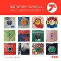 Cover: Morgan Howell 7": 100 Paintings of Classic Singles - Black Dog Press