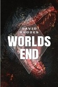 Cover: The Worlds End - Severed Press
