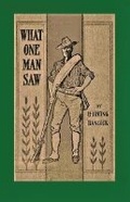 Cover: What One Man Saw, being the Personal Impressions of a War Correspondent in Cuba - Clapton Press Limited