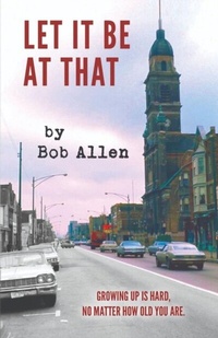 Abbildung von: Let It Be At That - Purpletooth Publishing