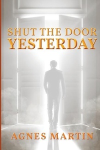 Enlarge image Cover: Shut the Door on Yesterday - ReadersMagnet LLC