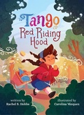 Cover: Tango Red Riding Hood - Gnome Road Publishing