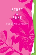 Cover: Story & Bone - Lily Poetry Review Books