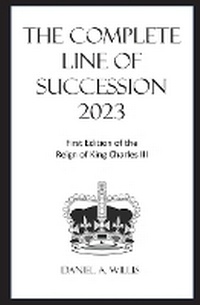 Enlarge image Cover: The 2023 Complete Line of Succession - House of Willis Press (an Imprint of DX Varos Publishing)