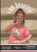 Cover: I Am Beautiful... Just the Way God Intended - Moore Marketing & Communications