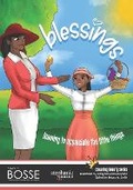 Cover: Blessings! Learning to Appreciate the Little Things - Moore Marketing & Communications