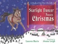 Cover: Starlight Dancer Saves Christmas - Bedazzled Ink Publishing Company