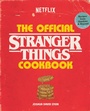 Cover: The Official Stranger Things Cookbook - Random House Worlds