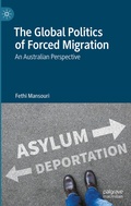 Cover: The Global Politics of Forced Migration - Palgrave Macmillan