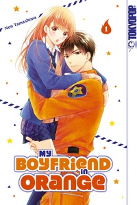 Abbildung von: My Boyfriend in Orange, Band 01 - TOKYOPOP GmbH