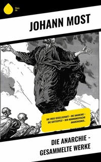 Abbildung von: Die Anarchie - Gesammelte Werke - Sharp Ink