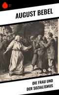 Cover: Die Frau und der Sozialismus - Sharp Ink