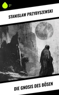 Cover: Die Gnosis des B&ouml;sen - Sharp Ink