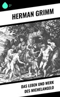 Cover: Das Leben und Werk des Michelangelo - Sharp Ink