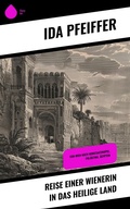 Cover: Reise einer Wienerin in das Heilige Land - Sharp Ink