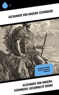 Cover: Alexander von Ungern-Sternberg: Gesammelte Werke - Sharp Ink