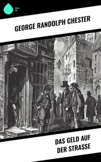 Enlarge image Cover: Das Geld auf der Straße - Sharp Ink