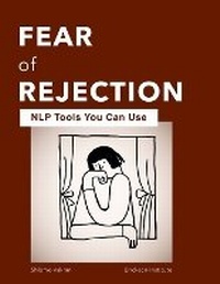 Enlarge image Cover: Fear of Rejection - Inner Patch Publishing